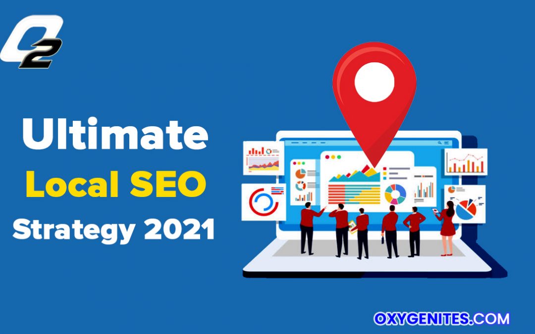 Ultimate Local SEO Strategy 2021
