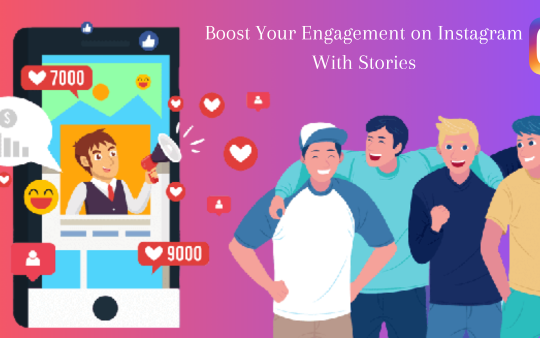 Engagement on Instagram With Stories