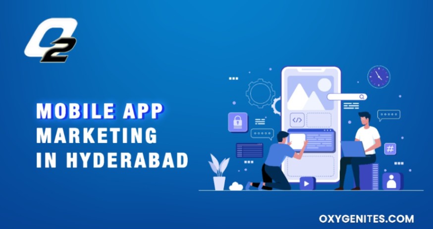 Mobile App Marketing Agency In Hyderabad