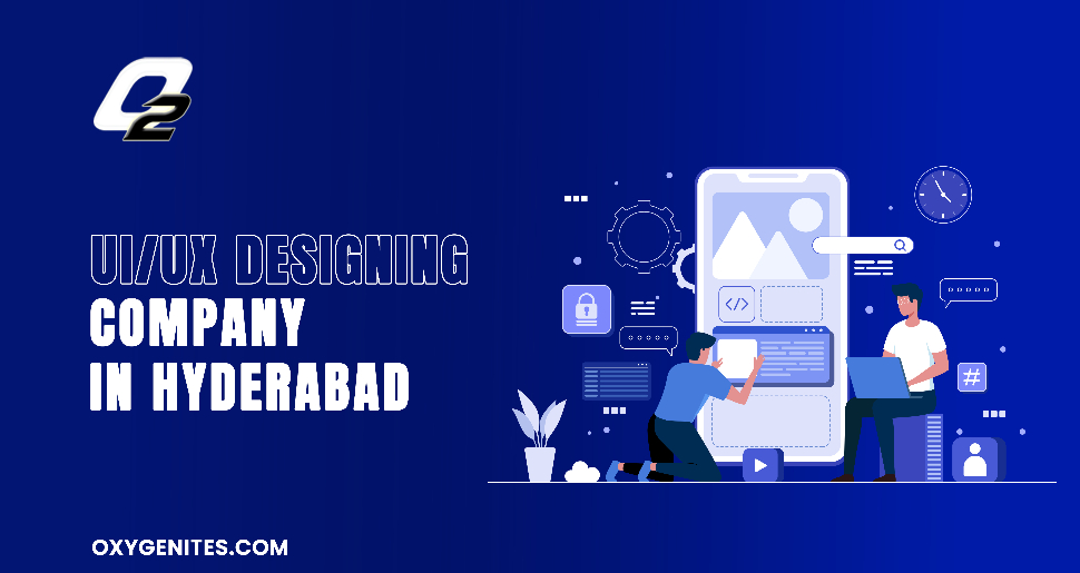 Best UI UX Designing Company In Hyderabad To Boost Your Designs.