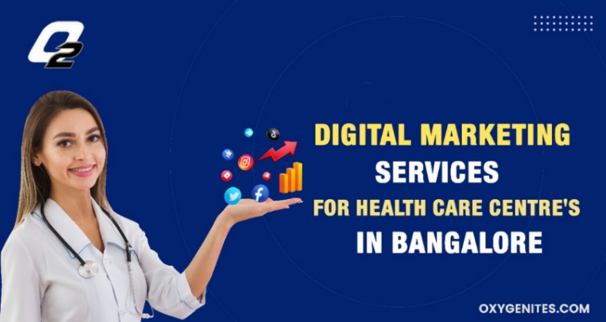 Digital Marketing Services for Health care centre's in Bangalore.

