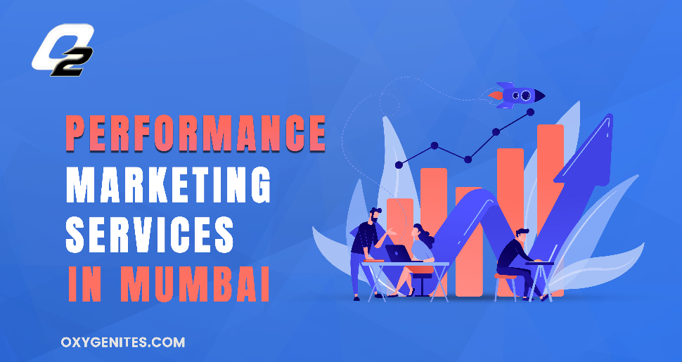 Performance marketing services in Mumbai