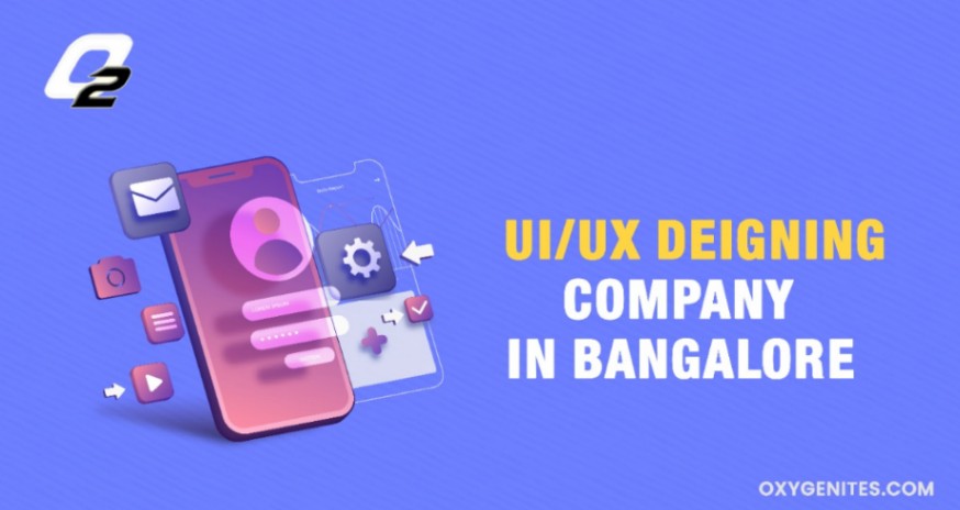 Oxygen is UI/UX designing company in Bangalore |UI/UX designing company in Bangalore 


