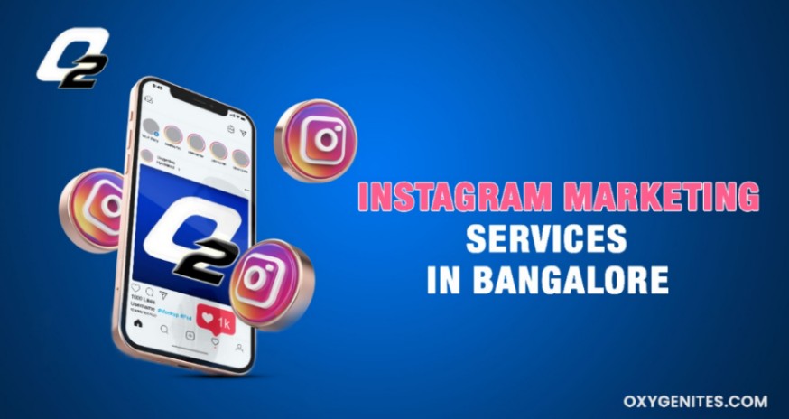 Instagram Marketing Services in Bangalore That Will Help Grow Your Business.