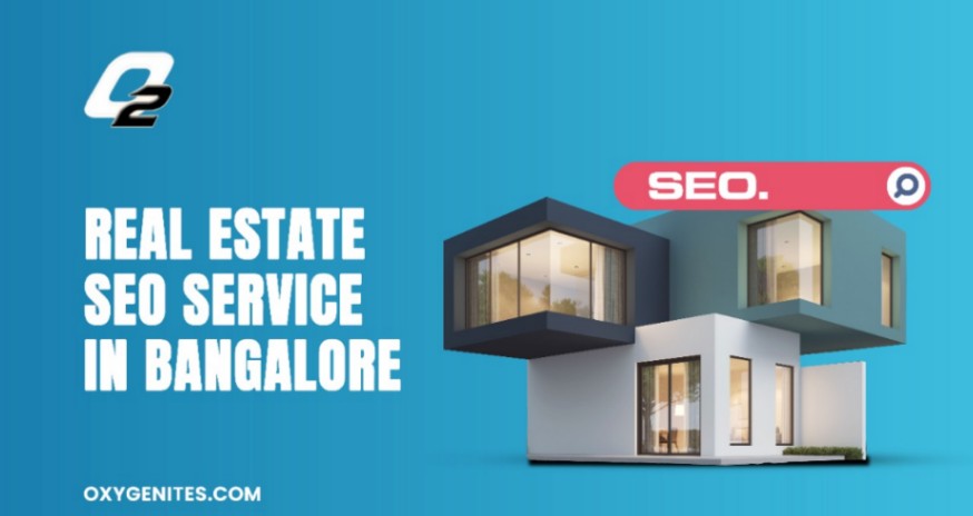 The Best Real Estate SEO Services in Bangalore

