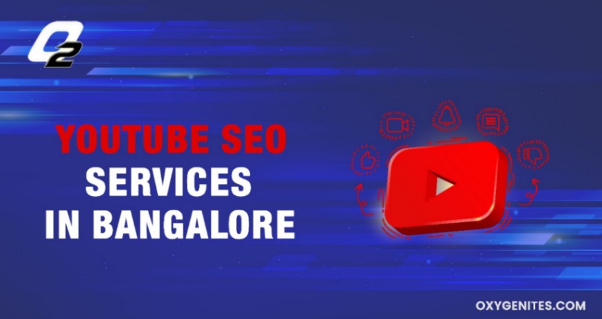 YouTube SEO Services in Bangalore| Oxygen is a YouTube SEO Services in Bangalore

