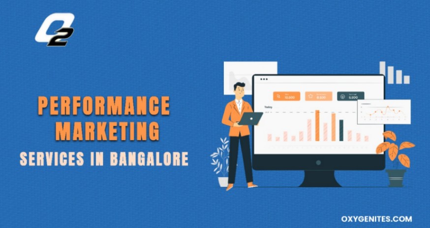 Performance marketing services in Bangalore| Oxygen is a performance marketing agency in Bangalore.

