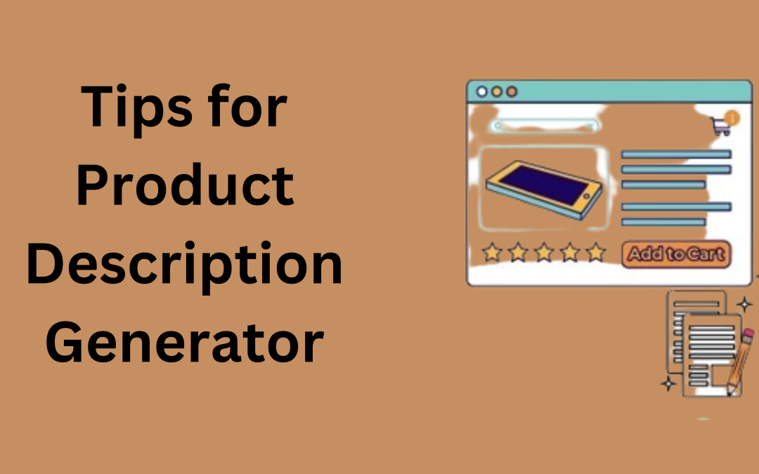 Tips for Product description generator