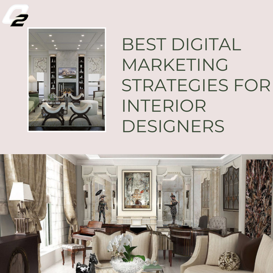 Best Digital Marketing For Interior Designers - OXYGEN