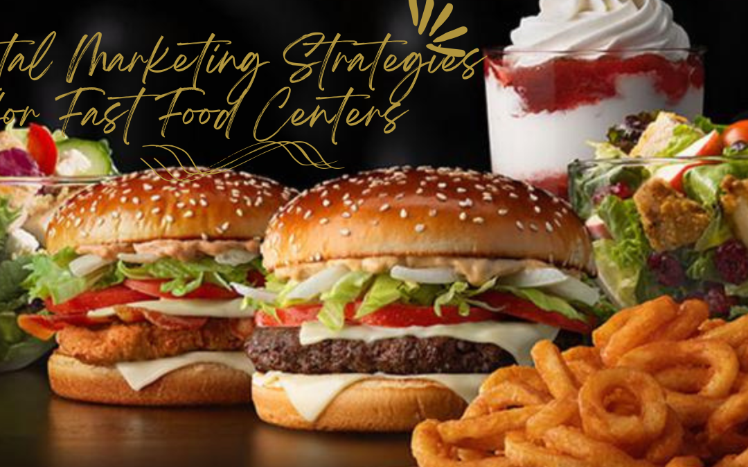 Digital Marketing for Fast Food centers