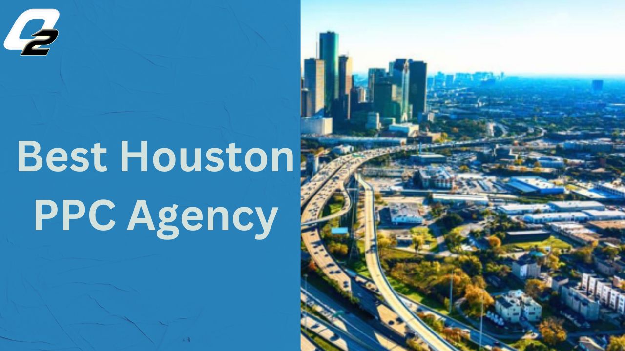 Best Houston PPC Agency