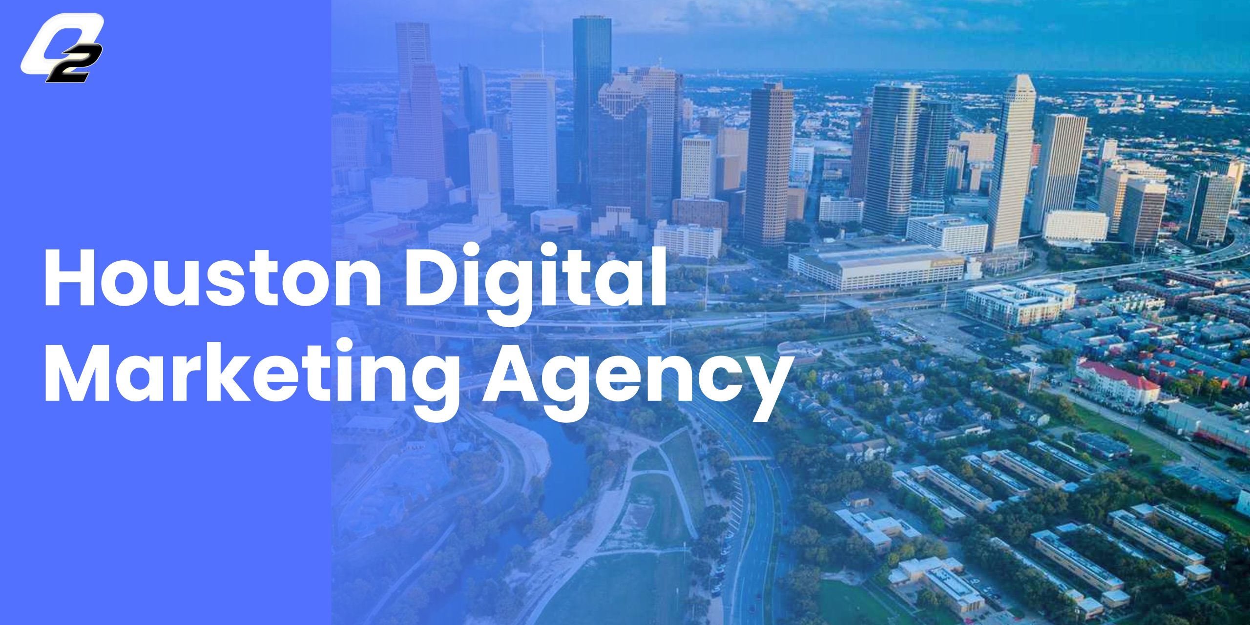 Houston digital marketing agency