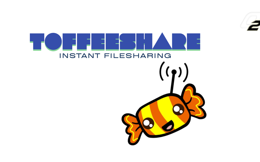 How ToffeeShare Ensures Secure, Direct File Transfers Without Storage Risks