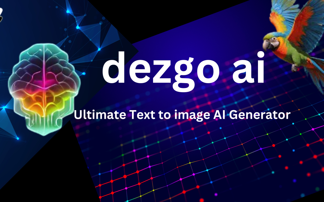 Unlocking Creativity with Dezgo AI: Features, Benefits, and Tutorials