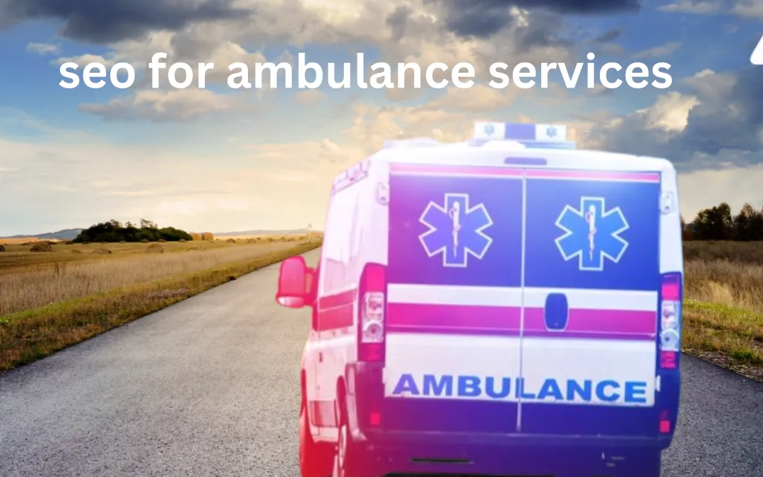 seo services for ambulance (1)