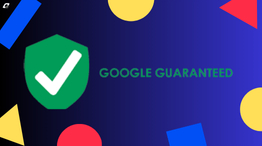 Google Guaranteed: What It Means and How It Benefits Your Business