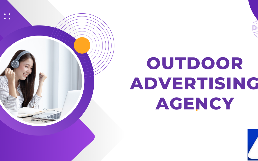 Outdoor Advertising Agency