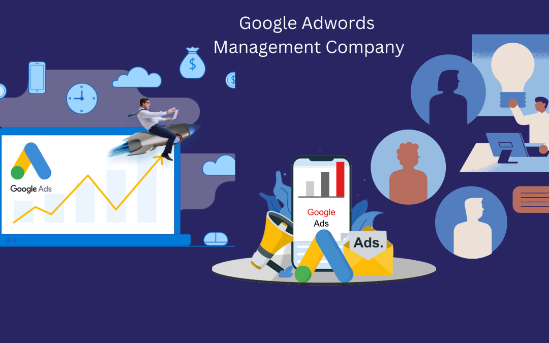 Google Adwords Management Company