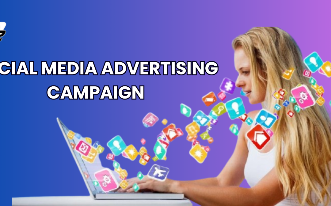 Social Media Advertising Campaign: A Beginner’s Guide