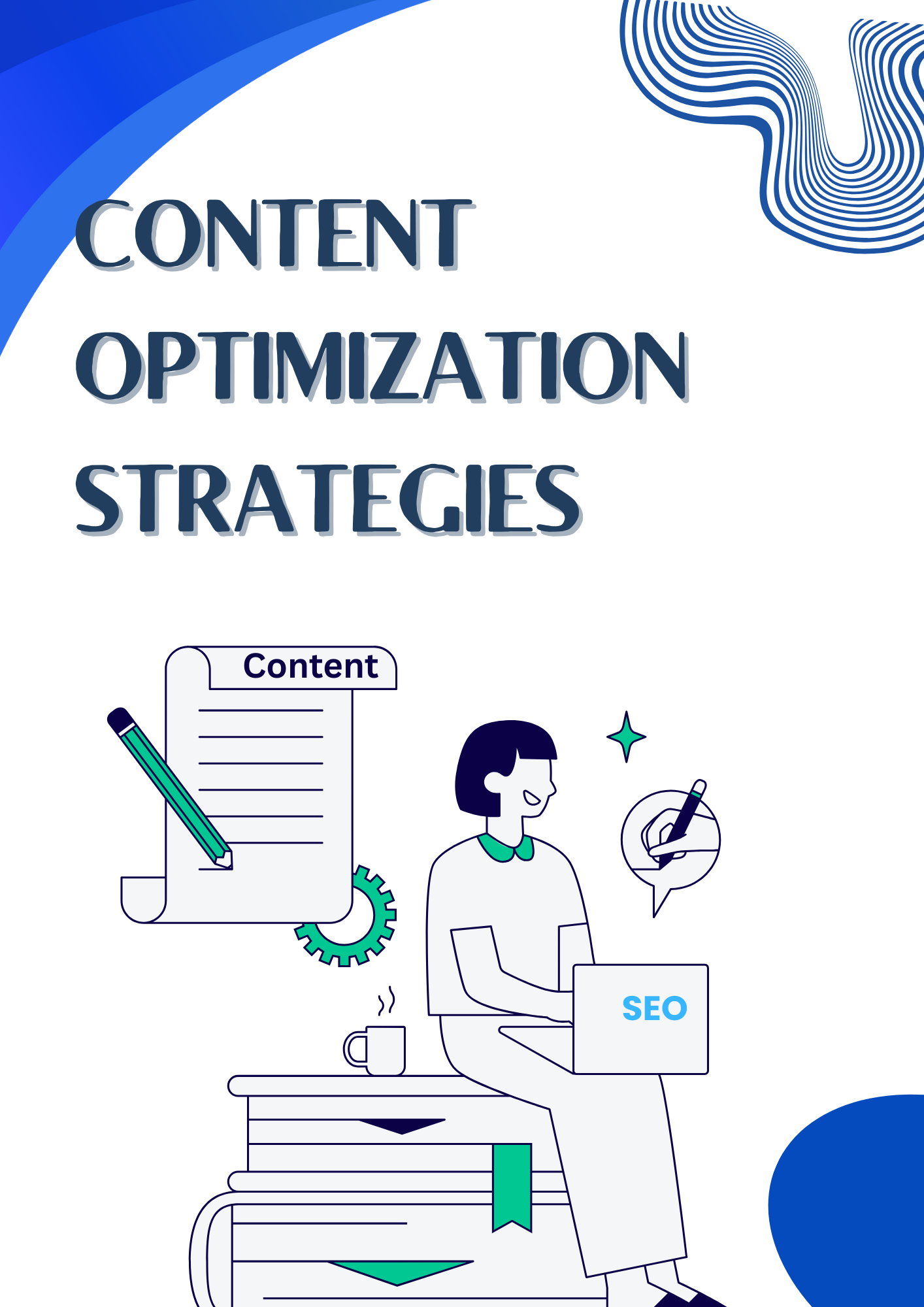 Content Optimization Strategies Content Optimization Strategies