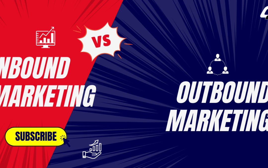 Inbound vs Outbound Marketing