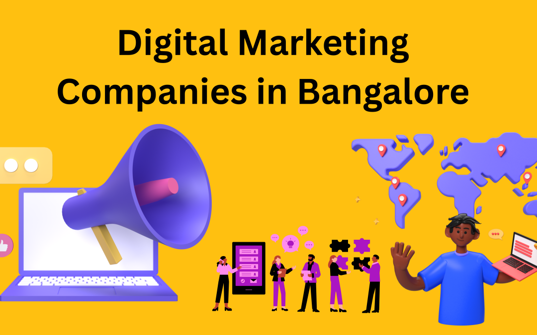 Digital Marketing Companies in Bangalore