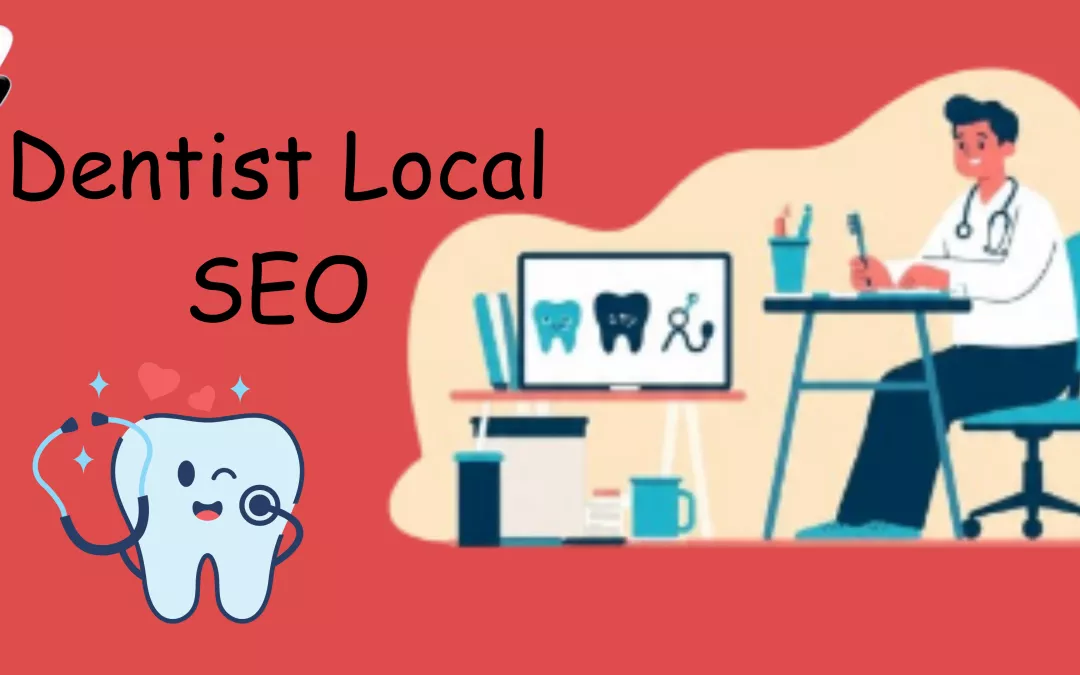 Dentist Local SEO